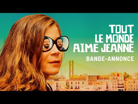 TOUT LE MONDE AIME JEANNE - Bande-annonce