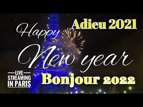 PARIS NEW YEAR CELEBRATION Adieu 2021~~👋Live Streaming in Paris 31/12/2021